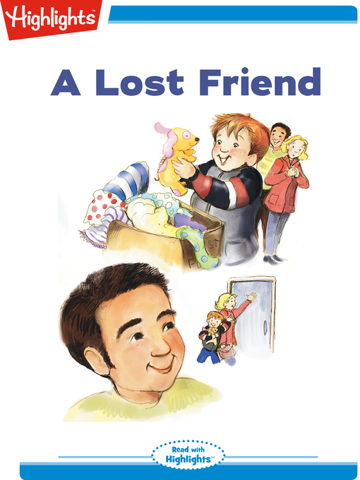 Title details for A Lost Friend by Highlights for Children - Available